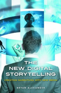 Cover of The New Digital Storytelling by Bryan Alexander