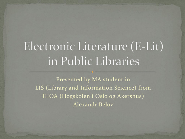 Electronic Literature in Public Libraries: Introduction