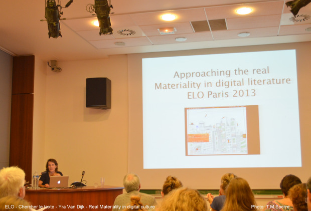 Yra Van Dijk presents Approaching the Real: Materiality in Digital Literature at ELO Chercher le texte 2013