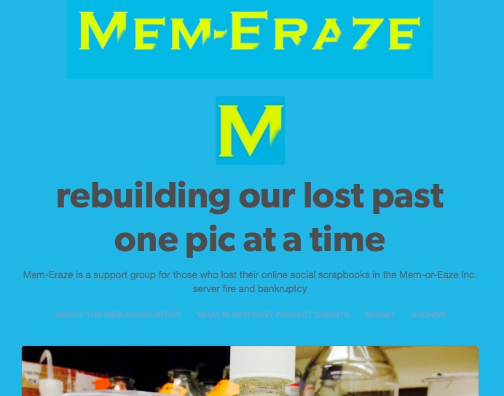 yellow text on blue background: "MEM-ERAZE  rebuilding our lost past one pic at a time"