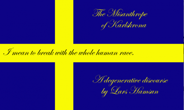 The Misanthrope of Karlskrona